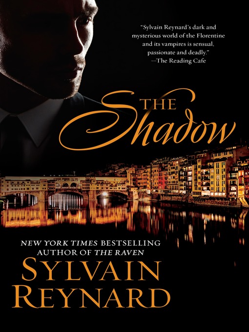 Title details for The Shadow by Sylvain Reynard - Available